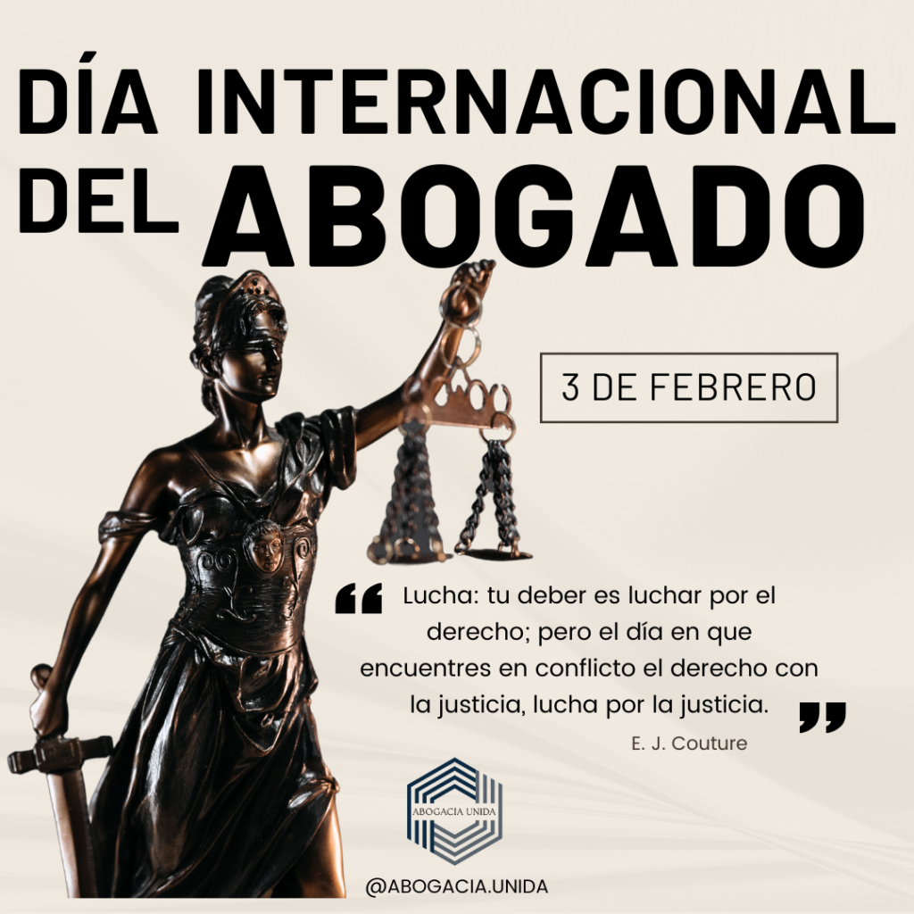 DIA INTERNACIONAL DEL ABOGADO Abogacía Unida